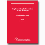Implementing Collaborative TB-HIV Activities: A Programmatic Guide